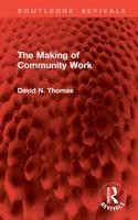 The Making of Community Work