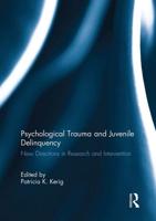 Psychological Trauma and Juvenile Delinquency