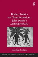 Bodies, Politics, and Transformations