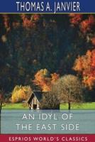 An Idyl of the East Side (Esprios Classics)
