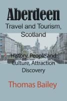 Aberdeen Travel and Tourism, Scotland