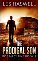 The Prodigal Son (Rob MacLaine Book 1)