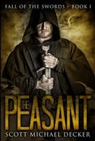 The Peasant (Fall of the Swords Book 1)