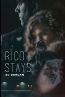 Rico Stays: Large Print Edition
