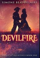 Devilfire: Premium Hardcover Edition
