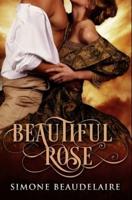 Beautiful Rose: Premium Hardcover Edition