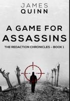 A Game For Assassins: Premium Hardcover Edition