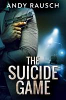 The Suicide Game: Premium Hardcover Edition
