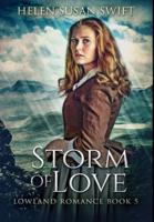 Storm of Love: Premium Hardcover Edition