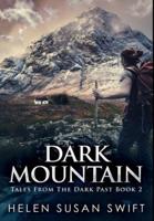 Dark Mountain: Premium Hardcover Edition