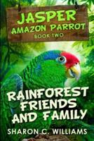 Rainforest Friends And Family: Large Print Edition