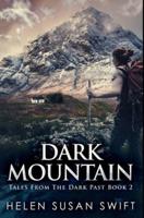 Dark Mountain: Premium Hardcover Edition