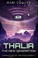 Thalia - The New Generation: Premium Hardcover Edition