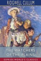 The Watchers of the Plains (Esprios Classics)