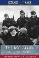 The Boy Allies at Jutland (Esprios Classics)