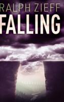 Falling: Large Print Hardcover Edition
