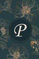 P: Initial Monogram Notebook, Monogram Journal, Initial Notepad, 100 Pages