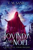Jovinda and Noli: Large Print Edition