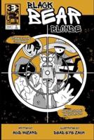 Black Bear Blonde : ISSUE THREE