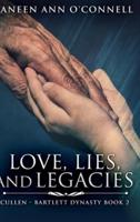 Love, Lies, and Legacies: Large Print Hardcover Edition