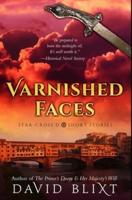 Varnished Faces: Premium Hardcover Edition