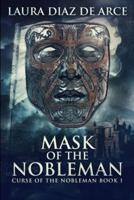 Mask of the Nobleman: Large Print Edition