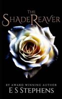 The Shade Reaver