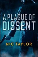 A Plague of Dissent