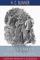 Jersey Street and Jersey Lane (Esprios Classics)