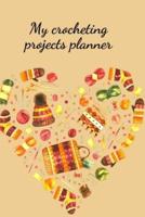My crocheting projects planner