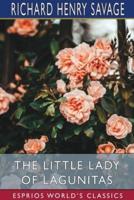 The Little Lady of Lagunitas (Esprios Classics)