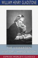 The Hawarden Visitors' Hand-Book (Esprios Classics)