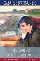 The Child of Pleasure (Esprios Classics)