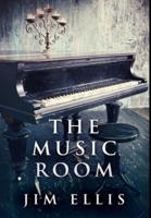 The Music Room: Premium Hardcover Edition