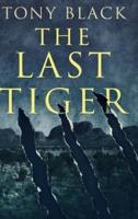 The Last Tiger