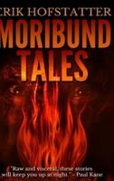 Moribund Tales