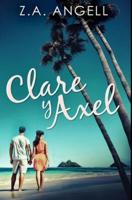 Clare Y Axel