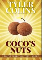 Coco's Nuts: Premium Hardcover Edition
