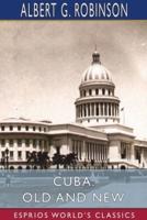 Cuba: Old and New (Esprios Classics)
