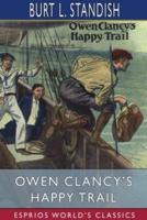 Owen Clancy's Happy Trail (Esprios Classics)