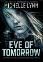 Eve of Tomorrow