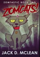 Zomcats!