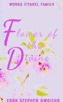 Flower of the Divine I