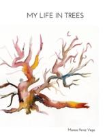 My Life In Trees
