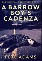 A Barrow Boy's Cadenza: Premium Large Print Hardcover Edition