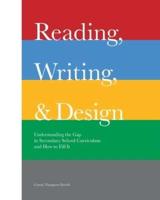 Reading, Writing, and Design
