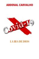 Covid 19 - La ira de Dios