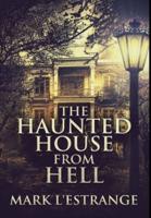 The Haunted House from Hell
