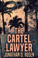 The Cartel Lawyer