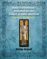 Saint Chrysostom: Homilies on the Gospel of Saint Matthew (Homilies I-XX)